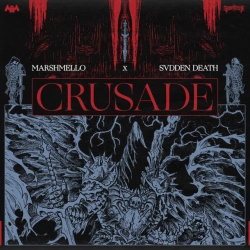 Marshmello & SVDDEN DEATH - Crusade