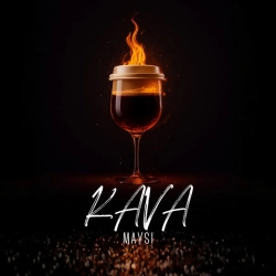 MAYSI - Kava