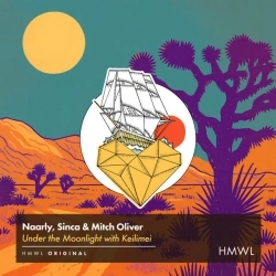 Naarly & Mitch Oliver & Keilimei & Sinca - Under the Moonlight