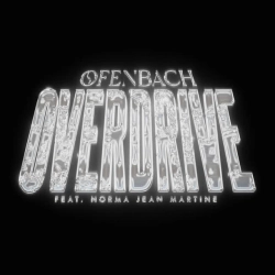 Ofenbach & Norma Jean Martine - Overdrive (feat Norma Jean Martine)