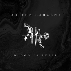 Oh The Larceny - This Is It