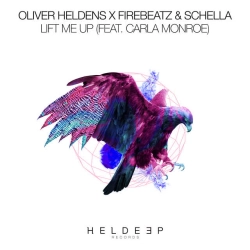 Oliver Heldens & Firebeatz & Schella & Carla Monroe - Lift Me Up (feat Carla Monroe)