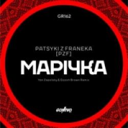 Patsyki Z Franeka - MARICHKA - Yan Zapolsky & Gooch Brown Remix