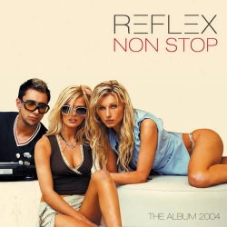 REFLEX - Non Stop