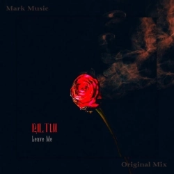 RILTIM - Leave Me
