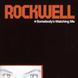 Rockwell - Somebody's Watching Me
