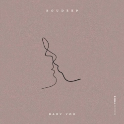 Roudeep - Baby You