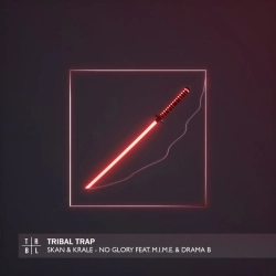Skan & Krale & MIME & Drama B - No Glory (feat MIME & Drama B)