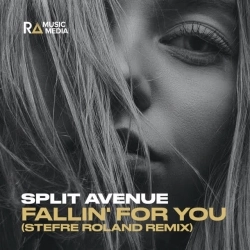 Split Avenue & Stefre Roland - Fallin' for You - Stefre Roland Remix