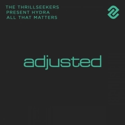 The Thrillseekers & Hydra - All That Matters - Radio Edit