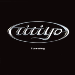 Titiyo - Come Along - Nåid 2001 Remix -Remastered