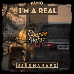 Ulukmanapo & Ramzan Abitov & AMG - I'm a Real - AMG Remix