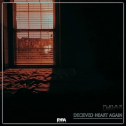 Umar Keyn & Davvi - Decieved Heart Agian - Davvi Remix