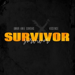 Umur Anil Gokdag & Ascence - SURVIVOR