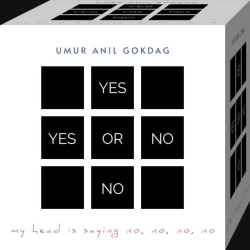 Umur Anil Gokdag - my head is saying no, no, no, no